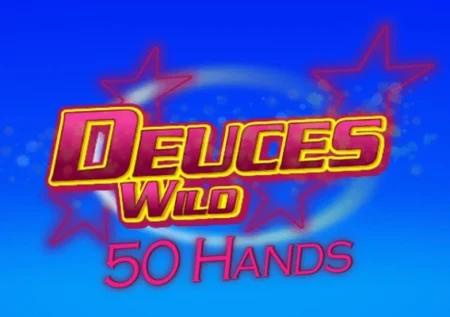 Deuces Wild 50 Hand