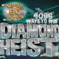 Diamond Heist
