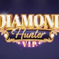 Diamond Hunter VIP