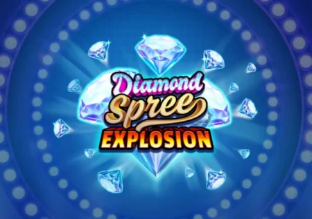 Diamond Spree Explosion