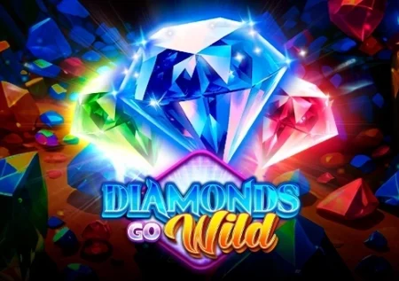 Diamonds Go Wild