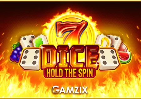 Dice Hold the Spin