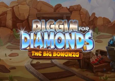 Diggin’ for Diamonds