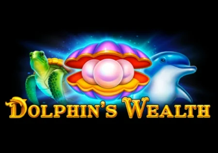 Dolphin’s Wealth