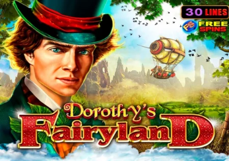 Dorothy’s Fairyland