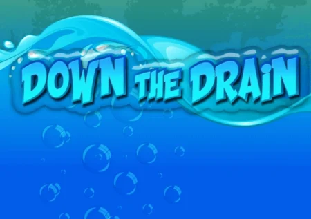 Down the Drain