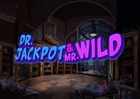 Dr. Jackpot & Mr. Wild