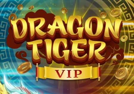 Dragon Tiger VIP