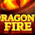 Dragon’s Fire
