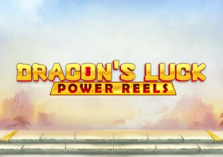 Dragon’s Luck: Power Reels