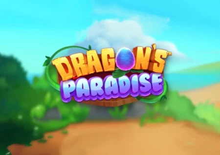 Dragon’s Paradise