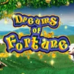 Dreams of Fortune
