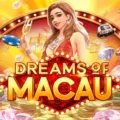 Dreams of Macau