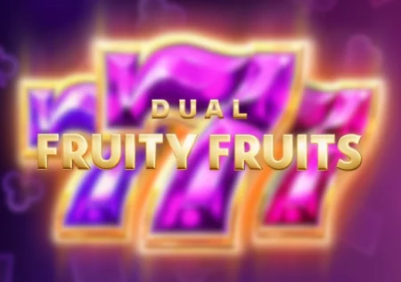 Dual Fruity Fruits