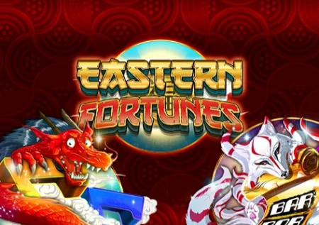Eastern Fortunes