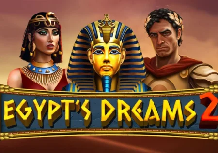 Egypt’s Dreams 2