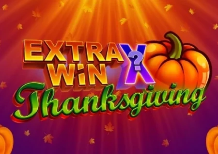 Extra Win X Thanksgiving