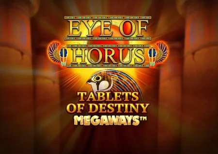 Eye of Horus Tablets of Destiny Megaways