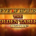 Eye of Horus The Golden Tablet Megaways
