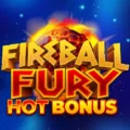 Fireball Fury: Hot Bonus