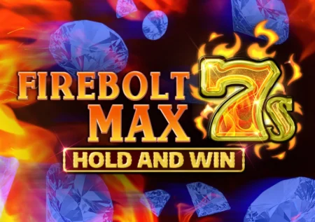 Firebolt Max 7s Hold and Win