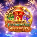 Fireworks Blessings