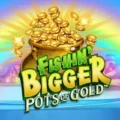 Fishin’ Bigger Pots of Gold