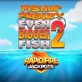 Fishin’ Frenzy Even Bigger Fish 2