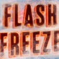 Flash Freeze