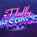 Fluffy in Space