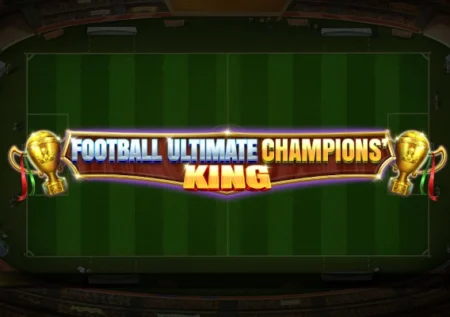 Football Ultimate Champions’ King