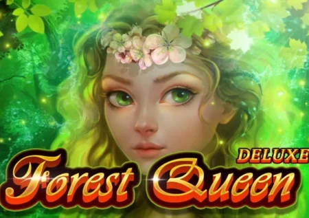 Forest Queen Deluxe