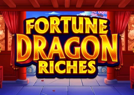 Fortune Dragon Riches