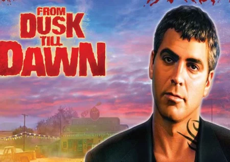 From Dusk Till Dawn