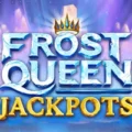 Frost Queen Jackpots