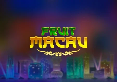 Fruit Macau
