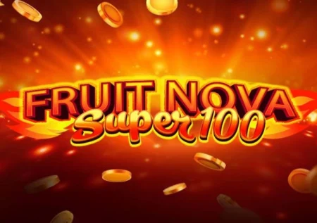 Fruit Super Nova 100