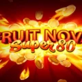 Fruit Super Nova 80
