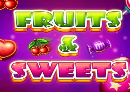 Fruits & Sweets