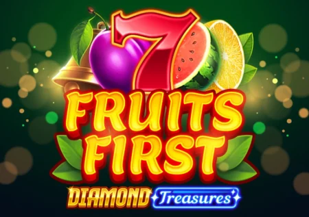 Fruits First Diamond Treasures