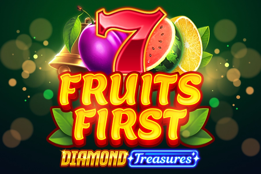Fruits First Diamond Treasures