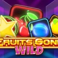 Fruits Gone Wild
