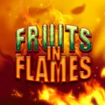 Fruits in Flames