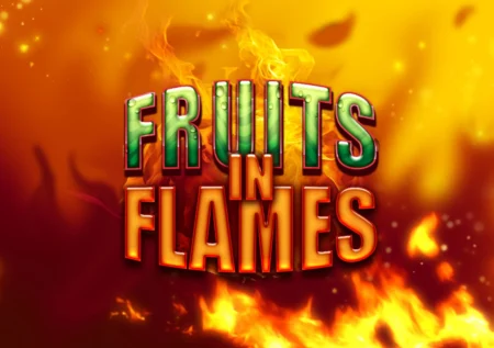 Fruits in Flames