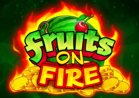 Fruits on Fire