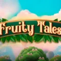 Fruity Tales