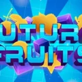 Future Fruits