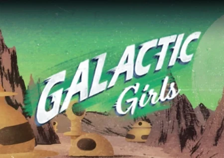 Galactic Girls