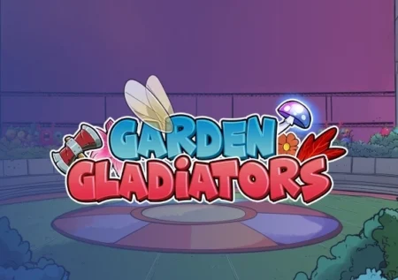 Garden Gladiators