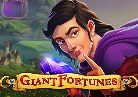 Giant Fortunes